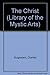 The Christ (Library of the Mystic Arts) by Charles Guignebert (1989-09-03)