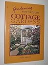 Cottage Gardens (Gardening with the Experts)