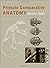 Primate Comparative Anatomy by Daniel L. Gebo (2014-09-09)