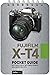 Fujifilm X-T4: Pocket Guide...