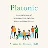 Platonic: How the...