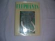 The Illustrated Encyclopedia of Elephants: From Their Origins and Evolution to their Ceremonial and Working Relationship with Man (Hardcover)