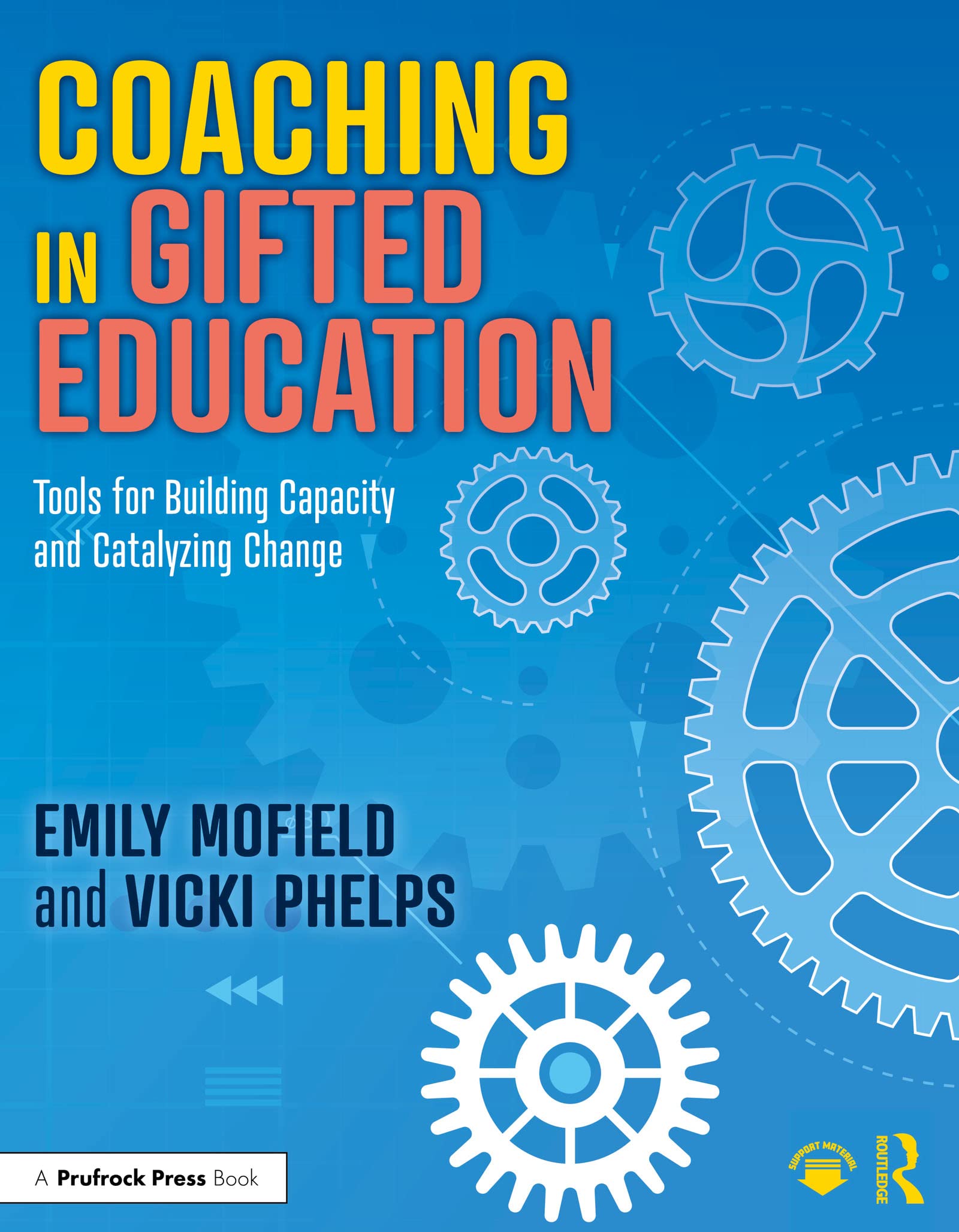 Coaching in Gifted Education: Tools for Building Capacity and Catalyzing Change (Kindle Edition)
