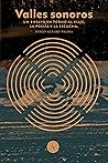 Valles Sonoros: U...