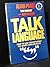 Talk Language - How To Use Conversation For Profit and Pleasure
