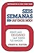 By Venice A. Fulton Seis Semanas Para ¶­Ay Dios Mio! by Venice A. Fulton