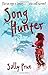 Song Hunter by Sally Prue (2013-01-03)