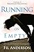 RUNNING ON EMPTY by ANDERSON F (19-Jan-2006) Paperback