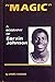 Magic: A Biography of Earvin Johnson