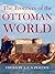 The Frontiers of the Ottoman World (Proceedings of the British Academy) (2010-02-28)