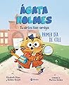 Ágata Holmes 1. Primer día de cole: Tu detective amiga