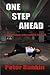 One Step Ahead by Peter Rankin (2013-10-29)