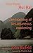 [(The Zen Teaching of Instantaneous Awakening: Being the Teaching of the Zen Master, Hui Hai, Known as the Great Pearl)] [Author: J. Blofield] published on (January, 2006)
