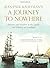 A Journey to Nowhere: Among the Lands and History of Courland by Kauffmann, Jean-Paul (2012) Hardcover