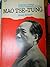 Mao Tse-Tung, A Pelican Original: Political Leaders of the Twentieth Century