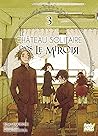 Le château solitaire dans le miroir T03 by Mizuki Tsujimura