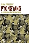 Pyongyang: A Jour...