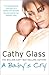 A Baby's Cry by Cathy Glass