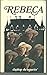 Rebeca by Daphne du Maurier