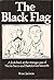 The Black Flag: A Look Back at the Strange Case of Nicola Sacco and Bartolomeo Vanzetti 1st edition by Jackson, Brian (1981) Hardcover