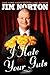 I Hate Your Guts by Norton, Jim (November 4, 2008) Hardcover