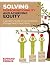 Solving Disproportionality and Achieving Equity: A Leader's Guide to Using Data to Change Hearts and Minds by Edward A. Fergus (2016-11-24)