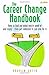 The Career Change Handbook:...