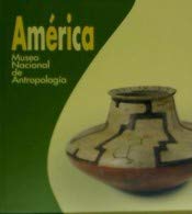América: Museo Nacional de Antropología (Paperback)