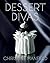 Dessert Divas by Christine Mansfield (2015-12-01)
