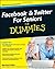 Facebook and Twitter For Seniors For Dummies by Marsha Collier (2010-09-07)