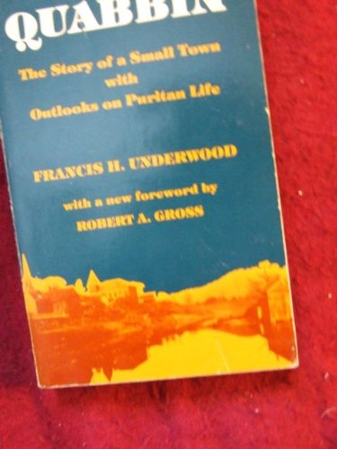 Quabbin: The Story of A Small Town with Outlooks on Puritan Life (Hardcover)