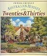 Australian Houses of the Twenties and Thirties Australian Houses of the Twenties and Thirties