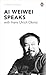 Ai Weiwei Speaks: with Hans Ulrich Obrist (A Penguin Special) by Obrist Hans Ulrich (2011-05-01) Paperback