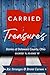 Carried Treasures: Stories ...