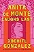 Book cover for Anita de Monte Laughs Last