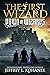 The First Wizard (Dawn of W...