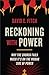 Reckoning with Power: Why the Church Fails When It's on the Wrong Side of Power
