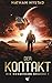 Der Kontakt: Science-Fiction-Thriller (Die kosmische Brücke) (German Edition)