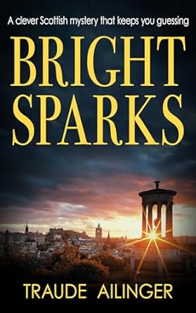 Bright Sparks (The Edinburgh Murders #5)