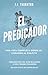 El Predicador by Justin Thornton