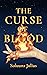 The Curse of Blood by Soluuna Julius
