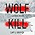 Wolf Kill (Sam Rivers Mystery #1)