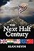 The Next Half Century: Prep...