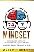 24-7 Mindset: Build a Business That Pays You 24 Hours a Day, 7 Days a Week While Only Working 24 Hours a Week and 7 Months a Year