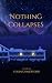Nothing Collapses