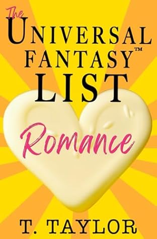 The Universal Fantasy List: Romance