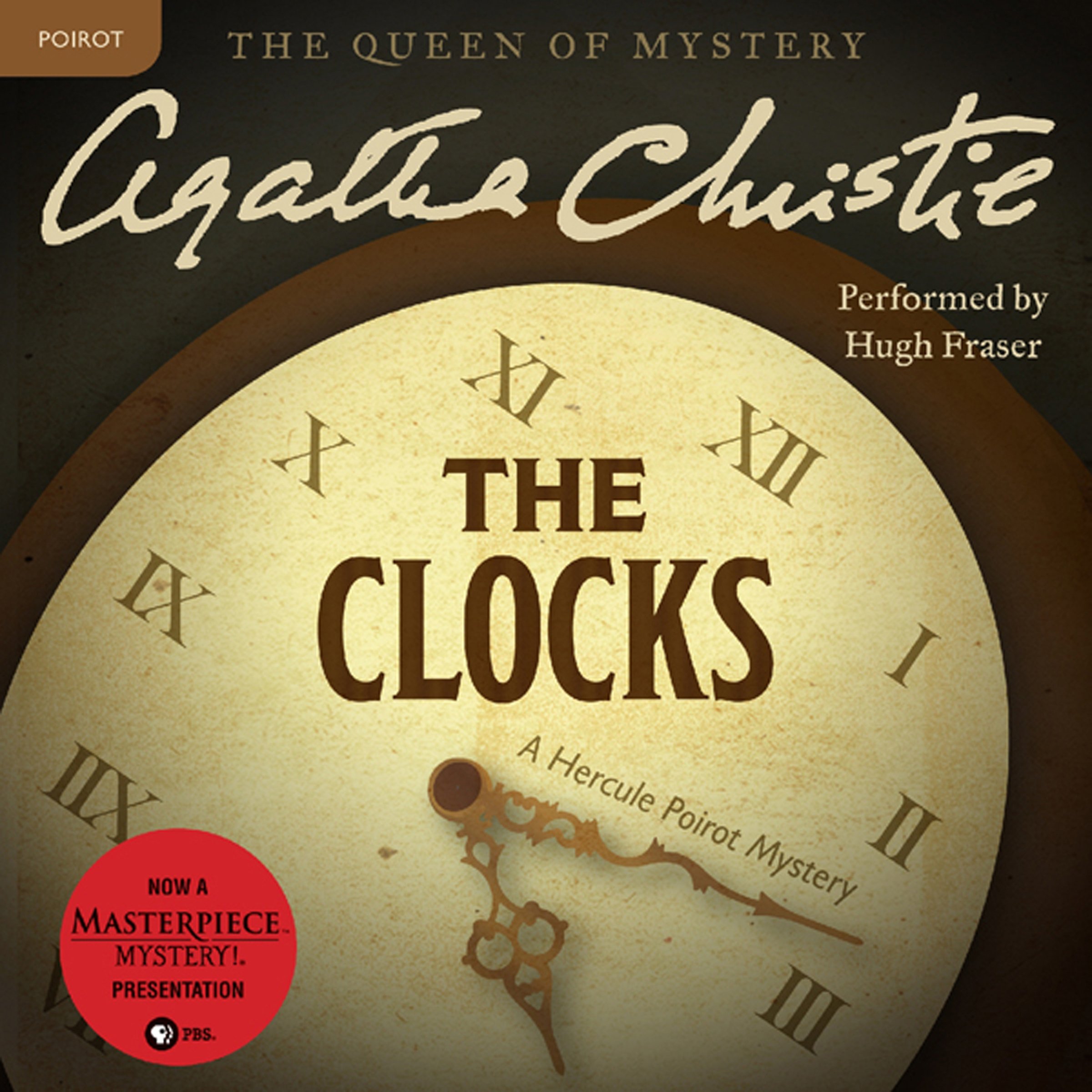 The Clocks: A Hercule Poirot Mystery: The Official Authorized Edition