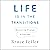 Life Is in the Transitions: Mastering Change at Any Age