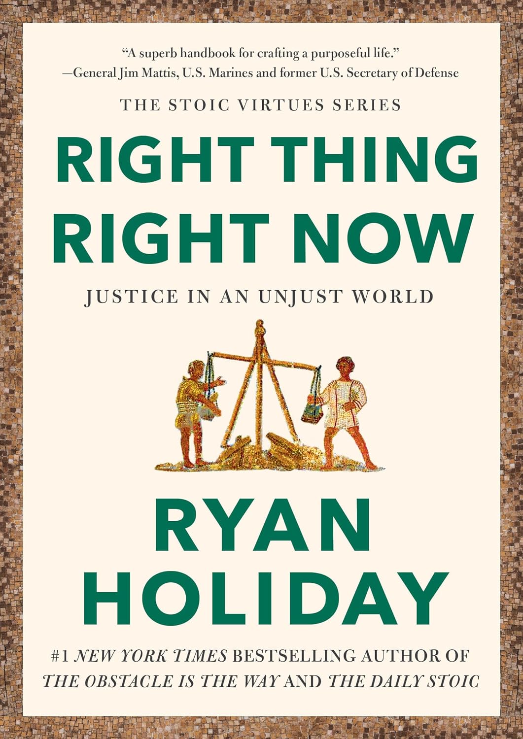 Right Thing. Right Now: Justice in an Unjust World