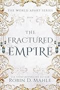 The Fractured Empire